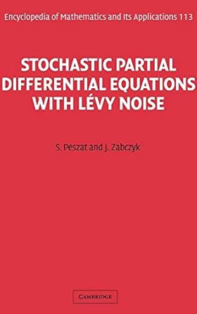stochastic partial differential equations with levy noise an evolution equation approach 1st edition s peszat