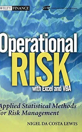 operational risk with excel and vba applied statistical methods for risk management + website 1st edition