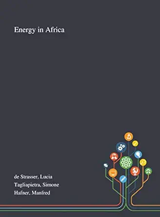 energy in africa 1st edition lucia de strasser ,simone tagliapietra ,manfred hafner 1013270851, 978-1013270857