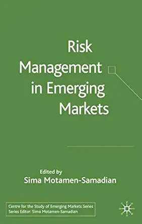 risk management in emerging markets 1st edition s motamen samadian 1403991537, 978-1403991539