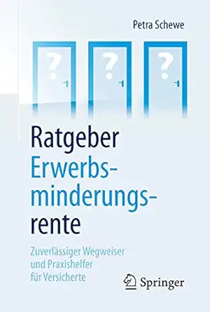 ratgeber erwerbsminderungsrente zuverlassiger wegweiser und praxishelfer fur versicherte 1st edition petra