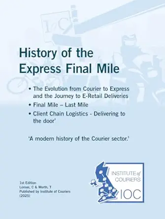 history of the express final mile 1st edition lomas worth ,carl lomas ,dr tracey worth 1919195610,