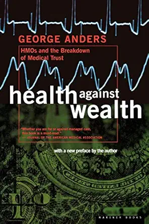 health against wealth 1st edition george anders 0395822823, 978-0395822821