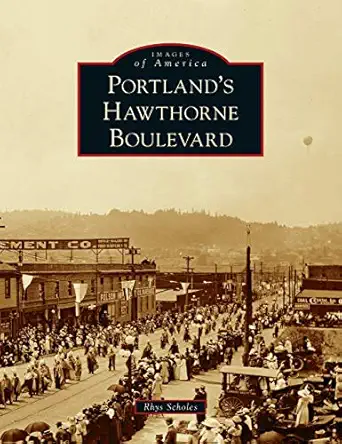 portlands hawthorne boulevard 1st edition rhys scholes 1540245136, 978-1540245137