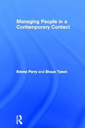 managing people in a contemporary context 1st edition emma parry ,shaun tyson 0415533112, 978-0415533119