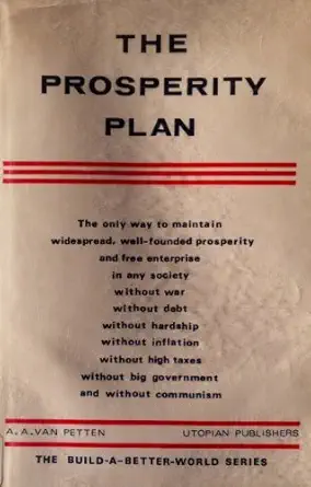 the prosperity plan 1st edition albert archer van petten 0909460000, 978-0909460006