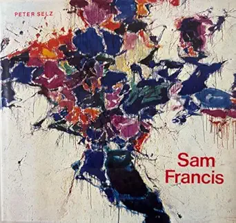 sam francis 1st edition peter selz 0810902656, 978-0810902657