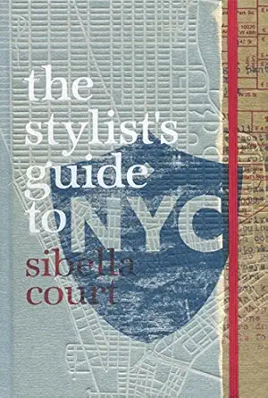stylists guide to nyc 1st edition sibella court 1742661084, 978-1742661087