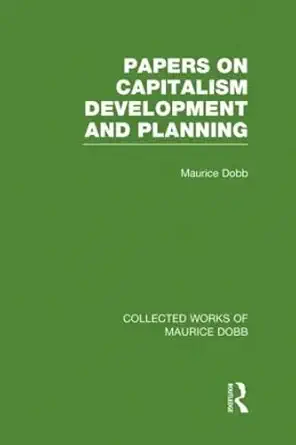 papers on capitalism development and planning 1st edition maurice dobb 0415523613, 978-0415523615