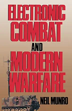 electronic combat and modern warfare the quick and the dead 1st edition neil munro 1349124249, 978-1349124244