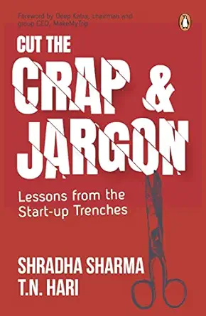 cut the crap and jargon 1st edition t n hari ,shradha sharma ,unknown author 0143456490, 978-0143456490