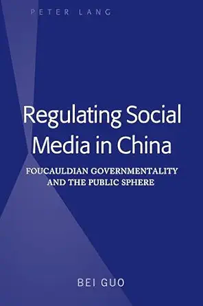 regulating social media in china 1st edition guo 1433152711, 978-1433152719