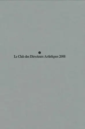 le club des directeurs artistiques 1st edition bertrand suchet ,collectif 2350171825, 978-2350171821