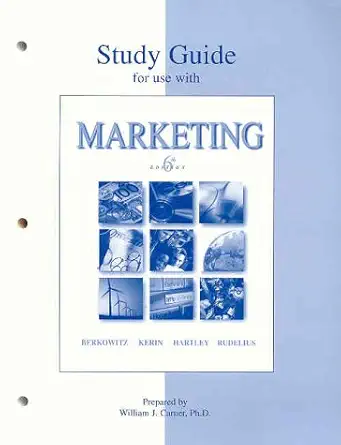 study guide to accompany marketing 1st edition eric berkowitz ,roger kerin ,steven hartley ,william rudelius