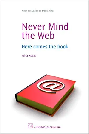 never mind the web here comes the book 1st edition miha kovac 1843344068, 978-1843344063