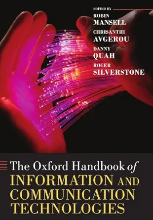the oxford handbook of information and communication technologies 1st edition chrisanthi avgeroudanny