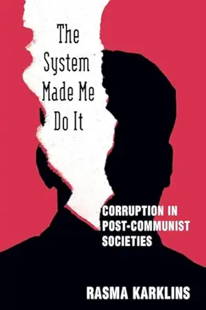the system made me do it 1st edition rasma karklins 0765616343, 978-0765616340