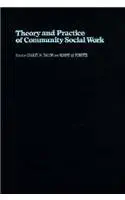 theory and practice of community social work 1st edition samuel taylor ,robert roberts 0231053681,
