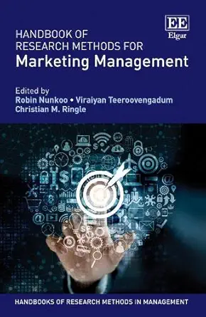 handbook of research methods for marketing management 1st edition robin nunkoo ,viraiyan teeroovengadum