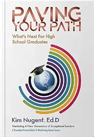 paving your path whats next for high school graduates a promotion protocol guide to manifesting career