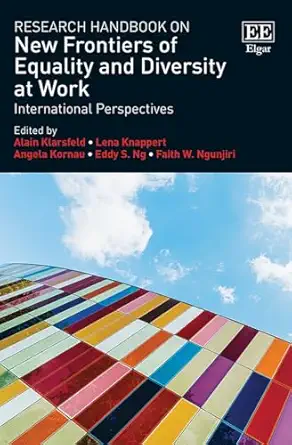 research handbook on new frontiers of equality and diversity at work international perspectives 1st edition