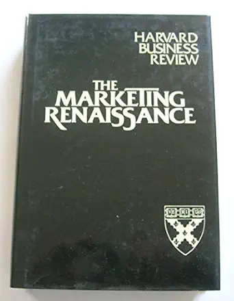 the marketing renaissance 1st edition david e gumpert 0471813524, 978-0471813521
