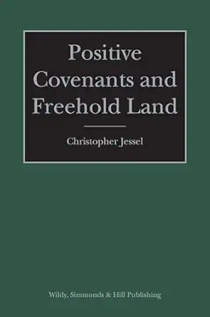 positive covenants and freehold land 1st edition christopher jessel 0854902694, 978-0854902699