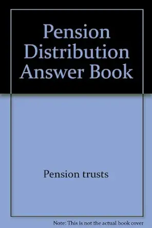 pension distribution answer book 1st edition melanie n aska knox 1567064310, 978-1567064315