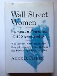 wall street women 1st edition anne b fisher 0394552717, 978-0394552712