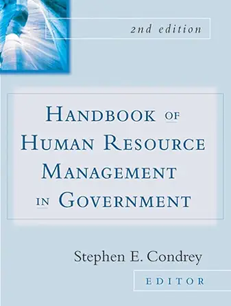 handbook of human resource management in government 1st edition stephen e condrey ,james l perry 0787972584,