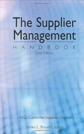 supplier management handbook 1st edition james l bossert 0873896297, 978-0873896290