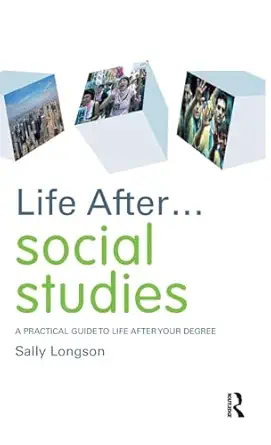 life after social studies 1st edition sally longson 1138162914, 978-1138162914