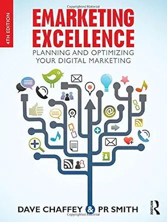 emarketing excellence planning and optimizing your digital marketing 1st edition dave chaffey ,pr smith