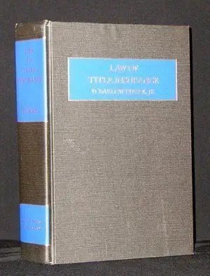 law of title insurance 1st edition d barlow burke ,d barlow 0316117021, 978-0316117029