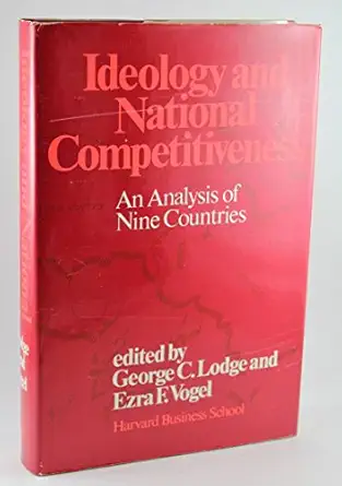 ideology and national competitiveness an analysis of nine countries 1st edition george c lodge ,henry ford ii