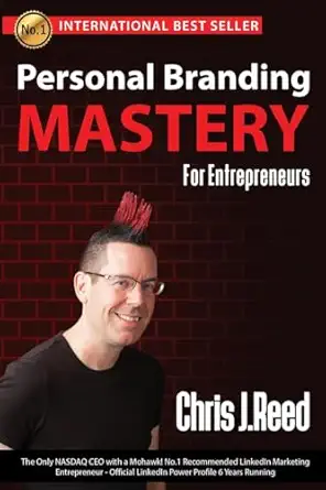 personal branding mastery for entrepreneurs 1st edition chris j reed 1975868951, 978-1975868956