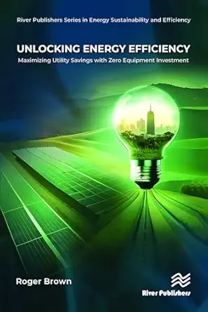 unlocking energy efficiency 1st edition roger brown 8770040419, 978-8770040419