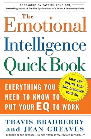 the emotional intelligence quick book 1st edition travis bradberry ,jean greaves ,patrick lencioni