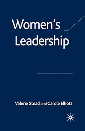 womens leadership 1st edition v stead ,c elliott 1349547298, 978-1349547296