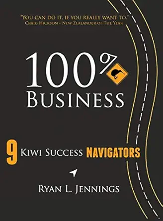 100 Kiwi Business 9 Kiwi Success Navigators