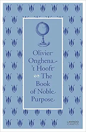 the book of noble purpose 1st edition olivier onghena 't hooft 9401463727, 978-9401463720