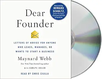 dear founder letters of advice for anyone who leads manages or wants to start a business 1st edition maynard