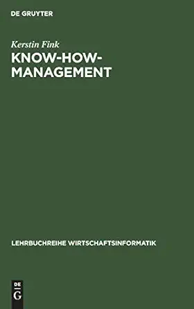 know how management architektur fur den know how transfer 1st edition kerstin fink 3486253069, 978-3486253061