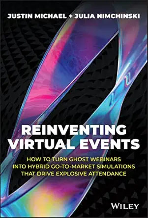 reinventing virtual events how to turn ghost webinars into hybrid go to market simulations that drive