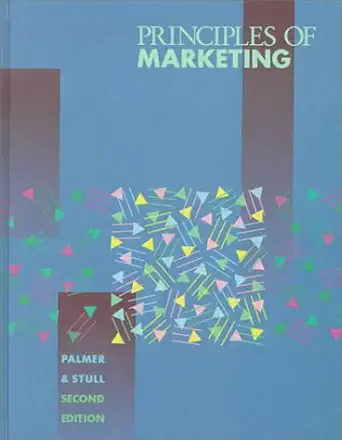 principles of marketing 1st edition dean palmer ,william a stull 0538604379, 978-0538604376