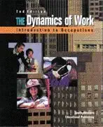 the dynamics of work 1st edition willard r daggett ,james e miles 0538681780, 978-0538681780