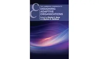 designing adaptive organizations 1st edition charles c snow ,oystein d fjeldstad 1108486754, 978-1108486750