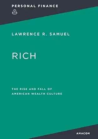 rich 1st edition lawrence samuel 1400232678, 978-1400232673
