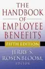 the handbook of employee benefits 1st edition jerry s rosenbloom 0071371834, 978-0071371834
