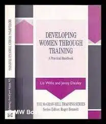 developing women through training a practical handbook 1st edition liz willis 0077075668, 978-0077075668